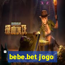 bebe.bet jogo