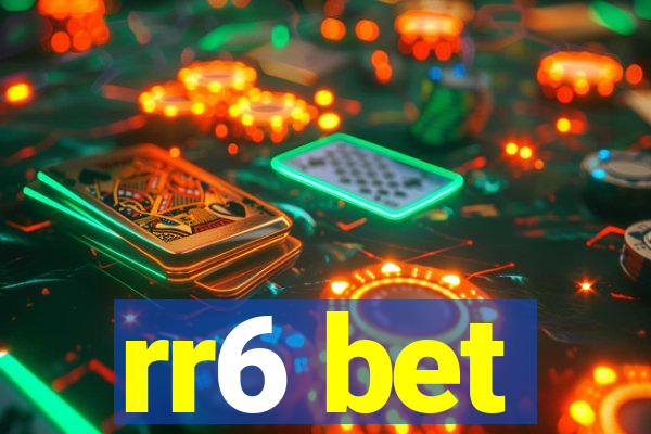 rr6 bet