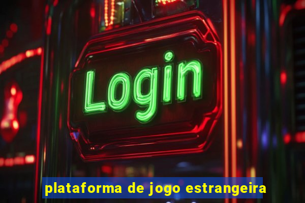 plataforma de jogo estrangeira