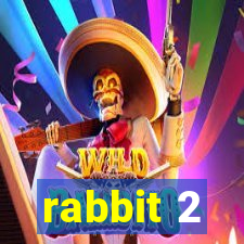 rabbit 2