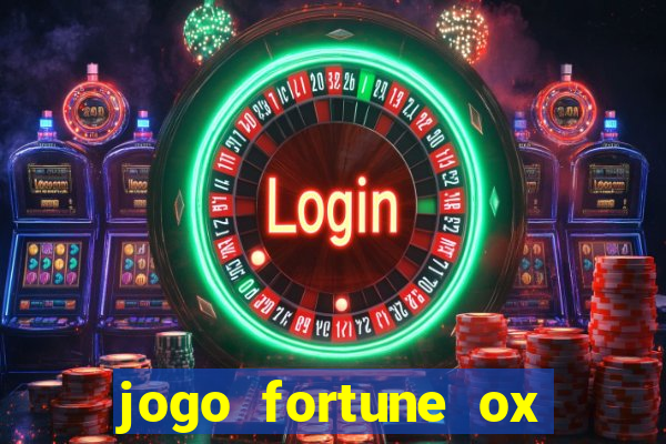 jogo fortune ox demo grátis