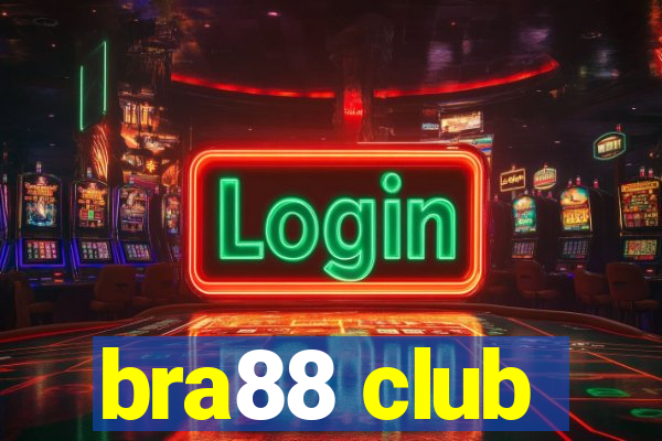 bra88 club