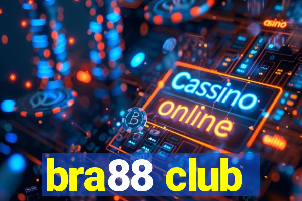 bra88 club