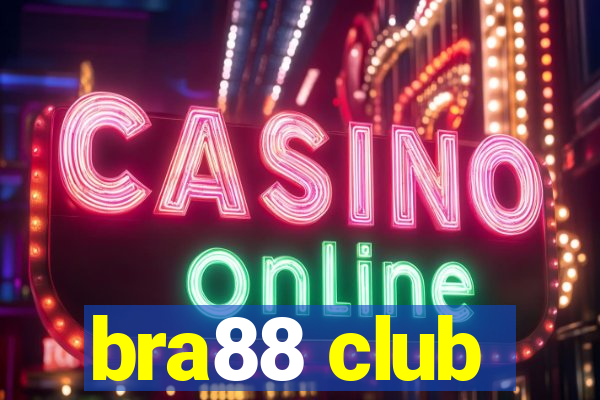 bra88 club