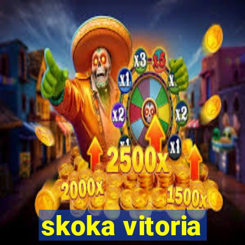 skoka vitoria