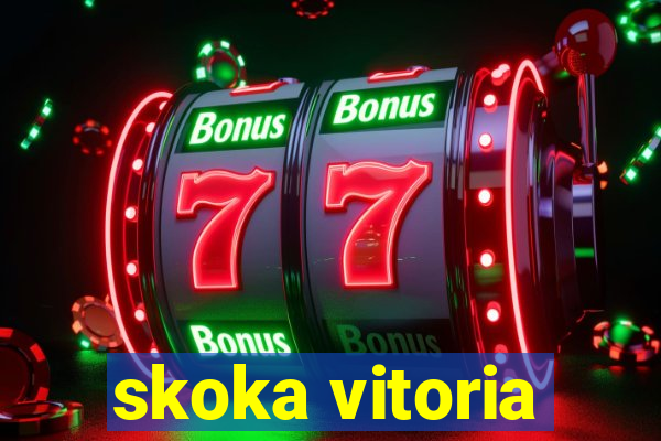 skoka vitoria