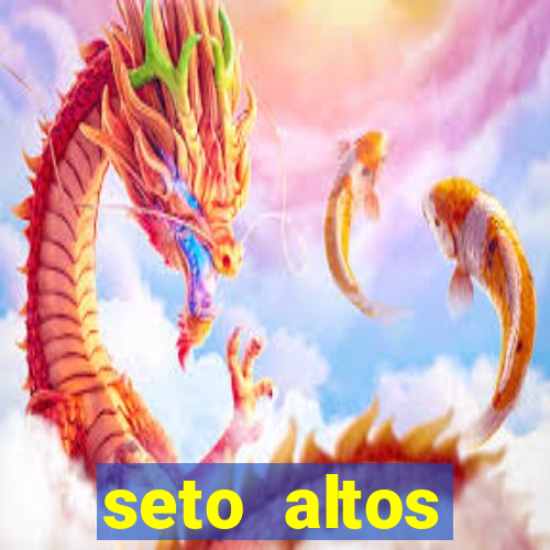 seto altos parametros para mim e para os outros