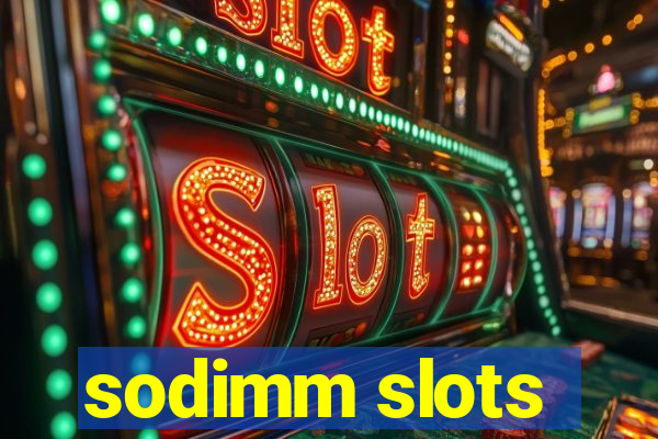 sodimm slots