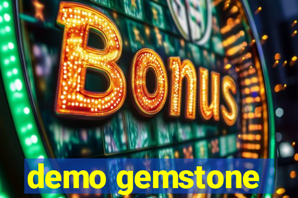 demo gemstone