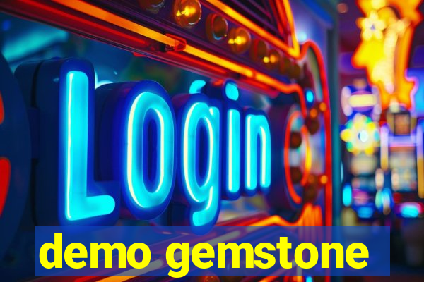 demo gemstone