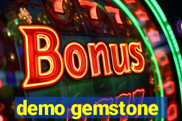 demo gemstone