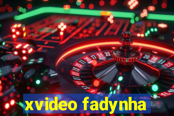 xvideo fadynha