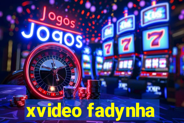 xvideo fadynha