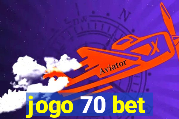 jogo 70 bet