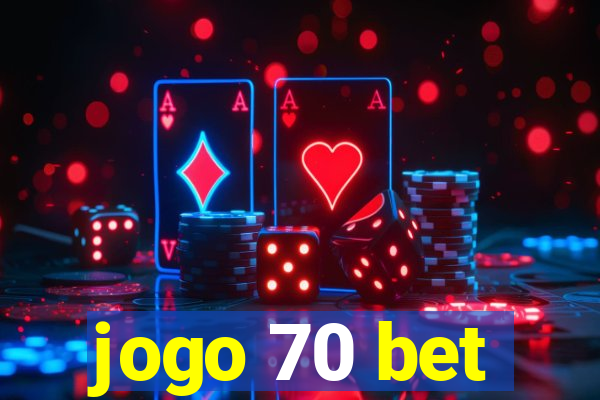 jogo 70 bet