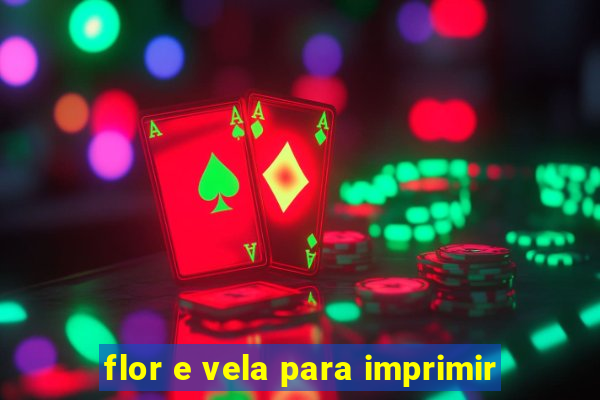 flor e vela para imprimir