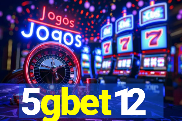 5gbet12