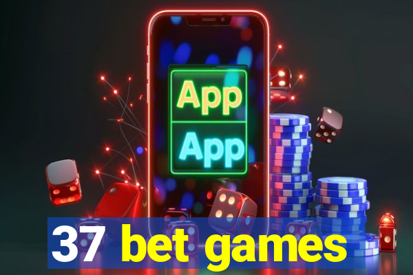 37 bet games