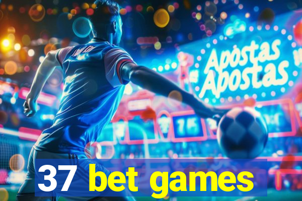 37 bet games