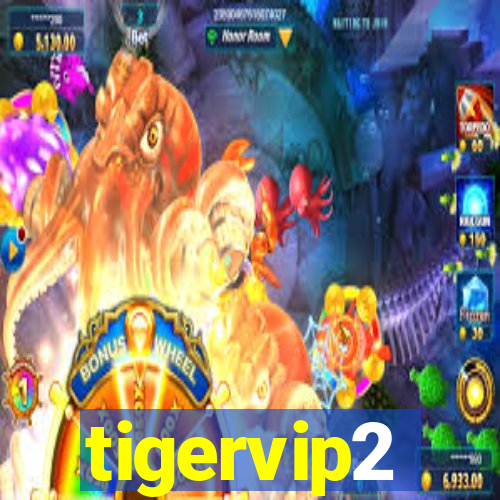 tigervip2