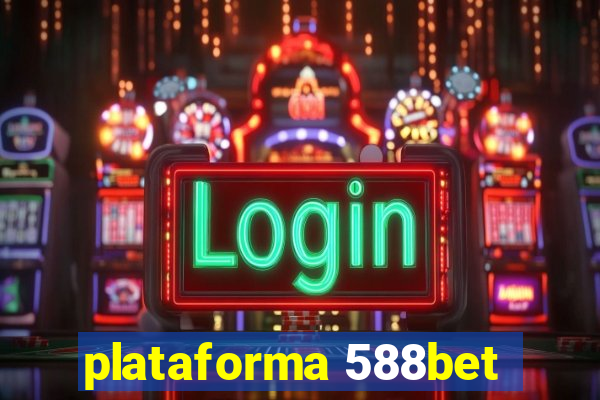 plataforma 588bet