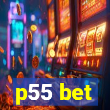 p55 bet