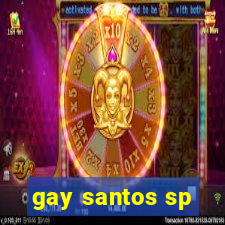 gay santos sp