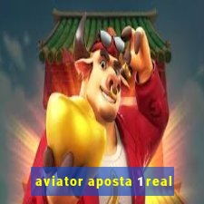 aviator aposta 1 real