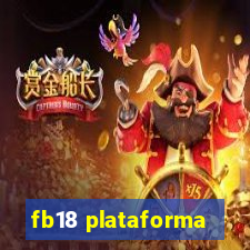 fb18 plataforma