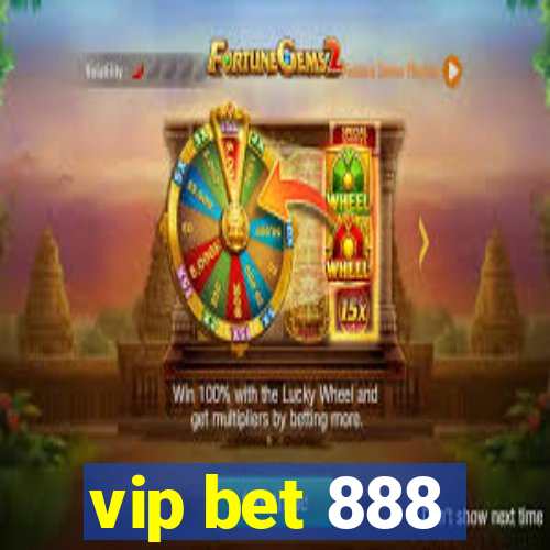 vip bet 888