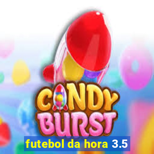 futebol da hora 3.5