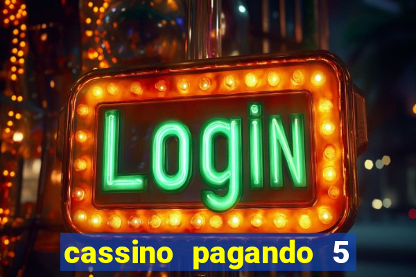 cassino pagando 5 reais no cadastro