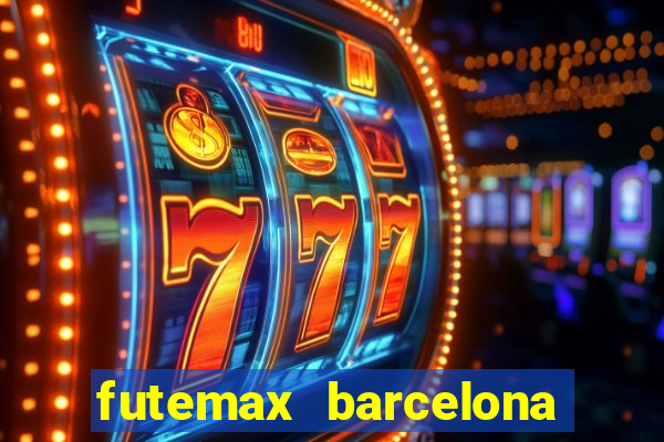 futemax barcelona ao vivo