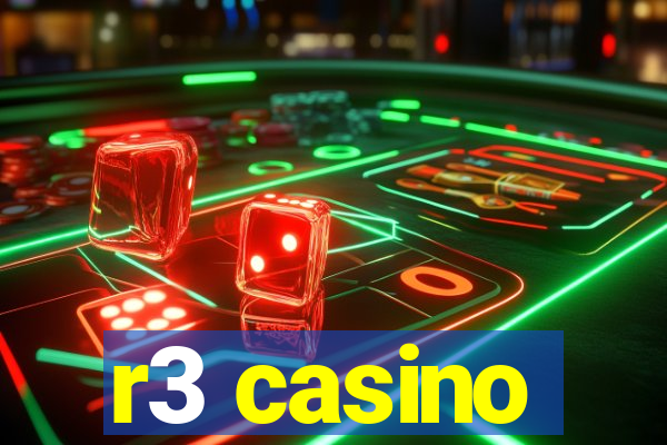 r3 casino