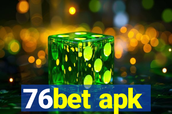 76bet apk