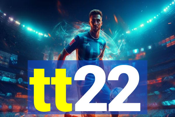 tt22