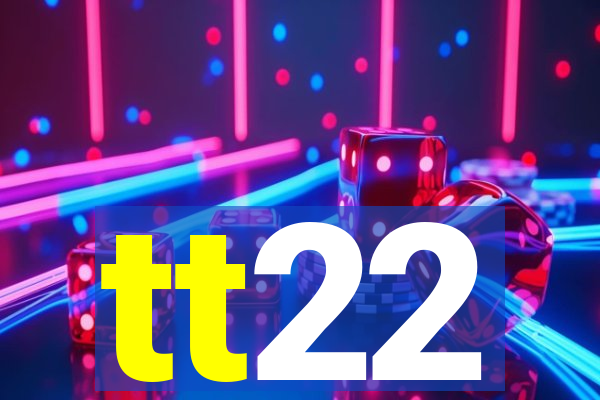 tt22