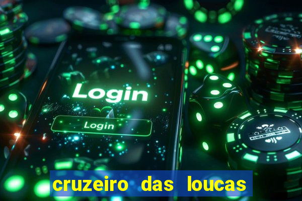 cruzeiro das loucas filme completo dublado superflix