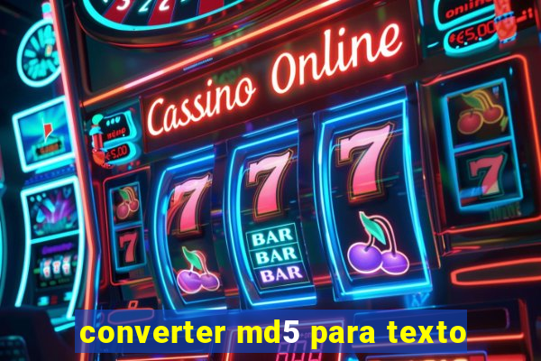 converter md5 para texto