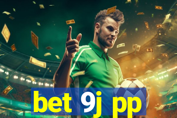 bet 9j pp