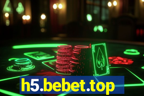 h5.bebet.top