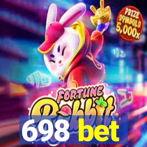 698 bet