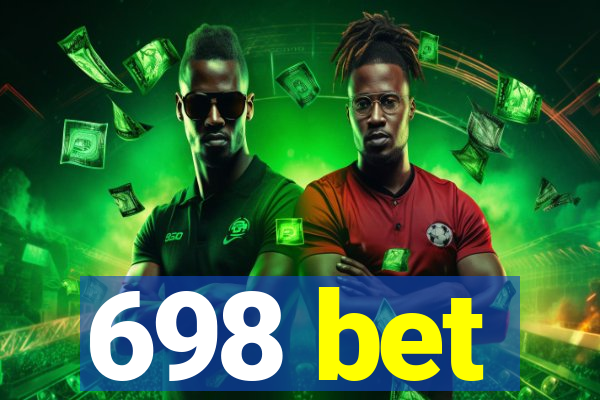 698 bet