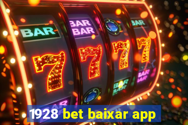 1928 bet baixar app