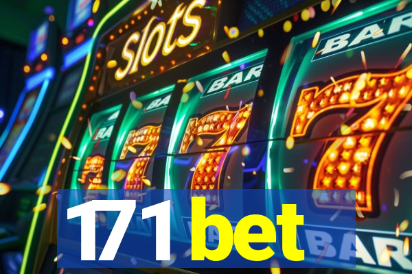 171 bet