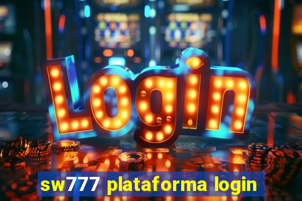 sw777 plataforma login