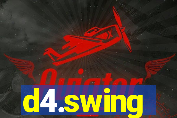 d4.swing