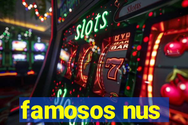 famosos nus