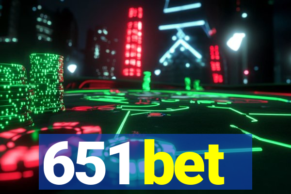 651 bet