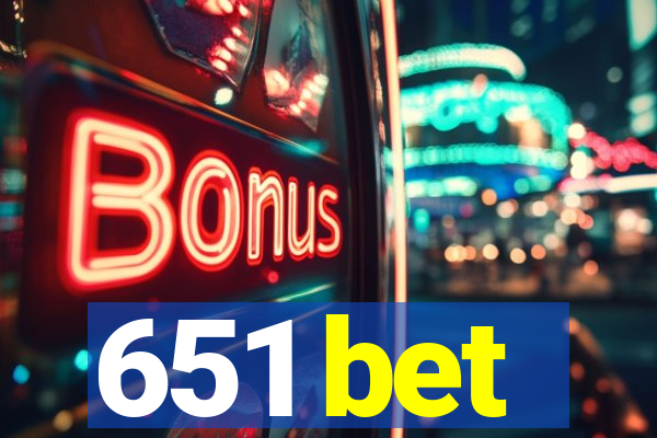 651 bet